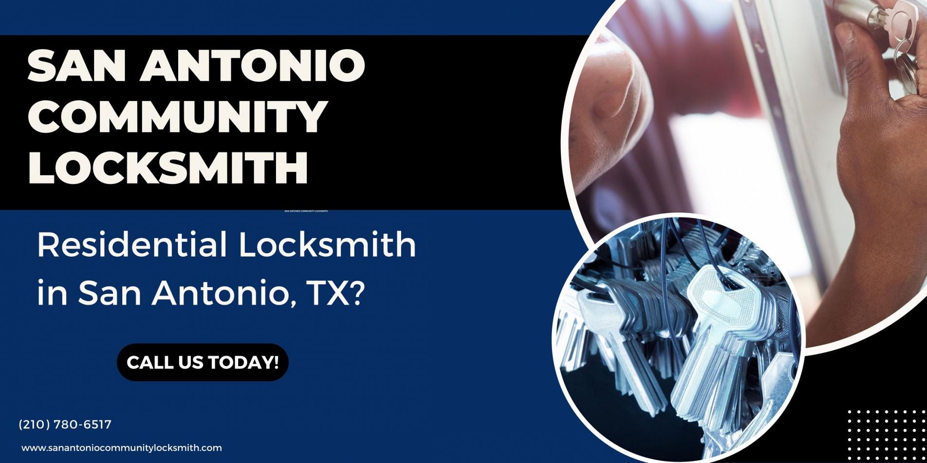San Antonio Community Locksmith San Antonio, TX 210-780-6517